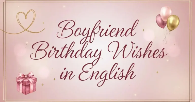 Boyfriend Birthday Wishes in English